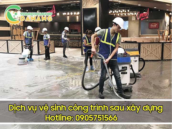 Dịch vụ vệ sinh công trình sau xây dựng tại Đà Nẵng