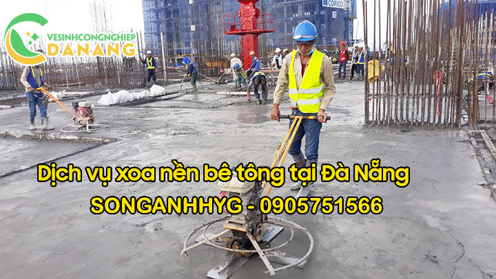 Dịch vụ xoa nền bê tông tại Đà Nẵng