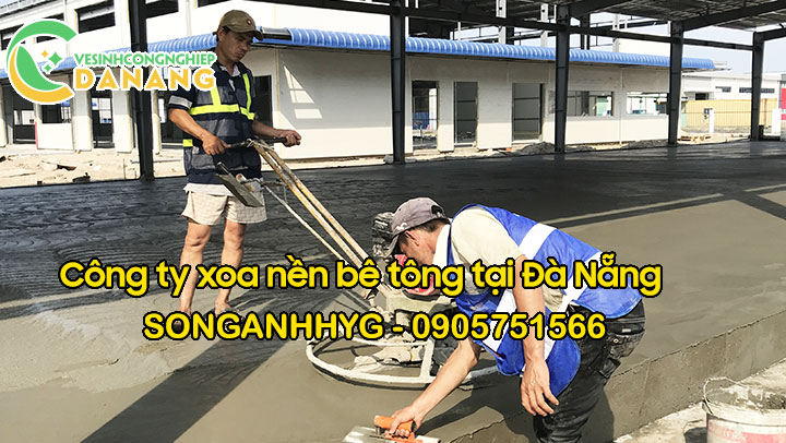 Công ty xoa nền bê tông tại Đà Nẵng