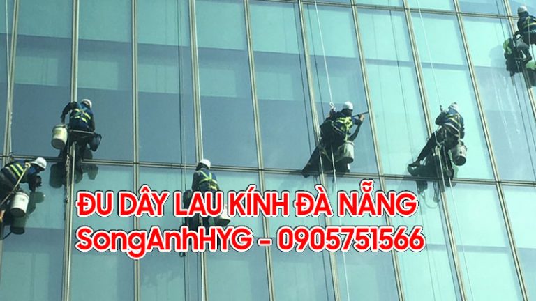 Dịch vụ đu dây lau kính nhà cao tầng Đà Nẵng