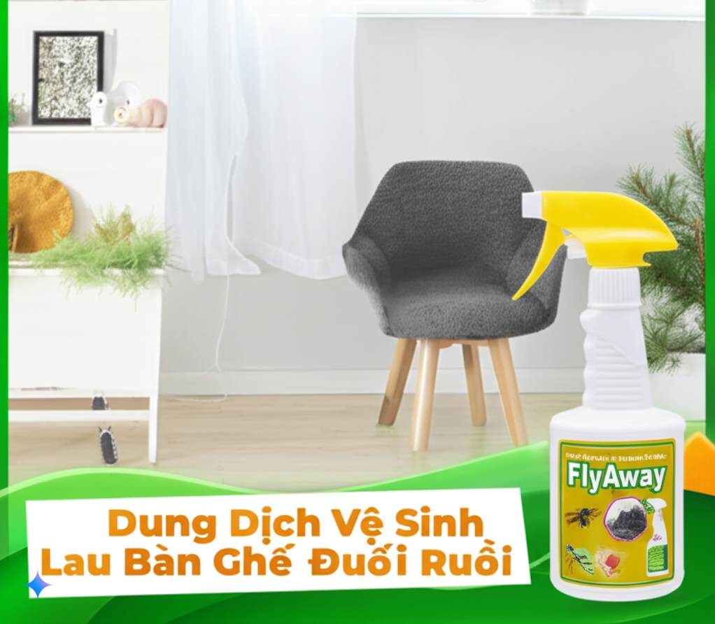 Dung dịch vệ sinh nước lau bàn ghế đuổi ruồi